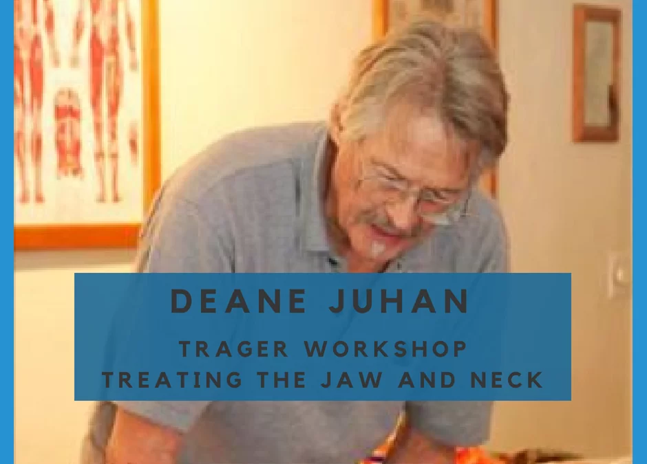 Trager Workshop: Treating the Jaw and Neck